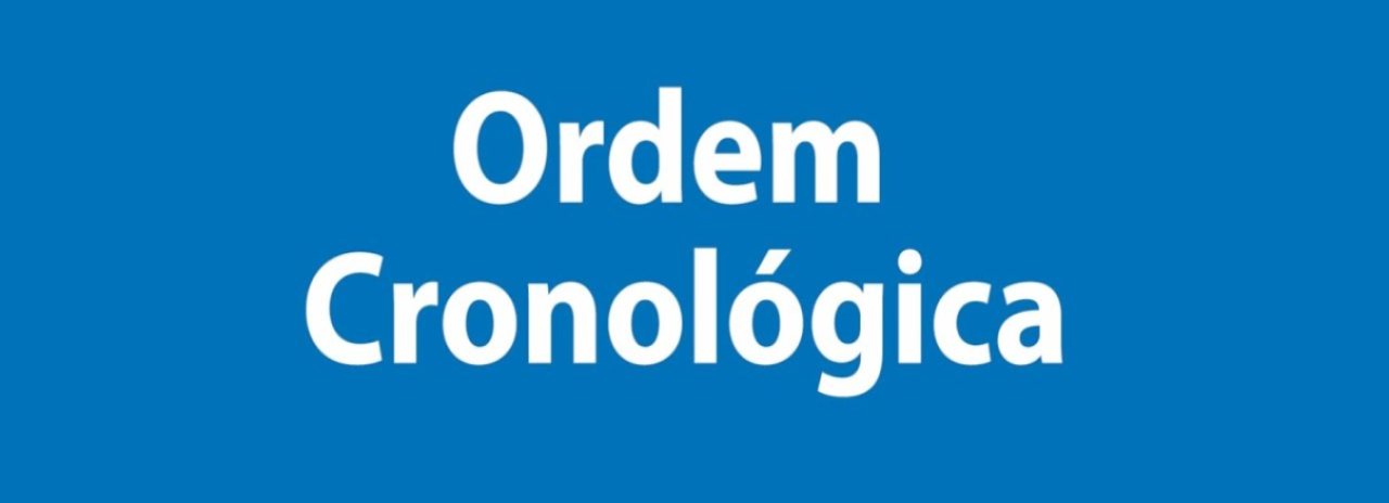 ORDEM CRONOLÓGICA 